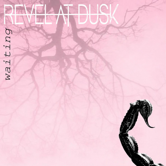 Revel at Dusk - Waiting Album Art